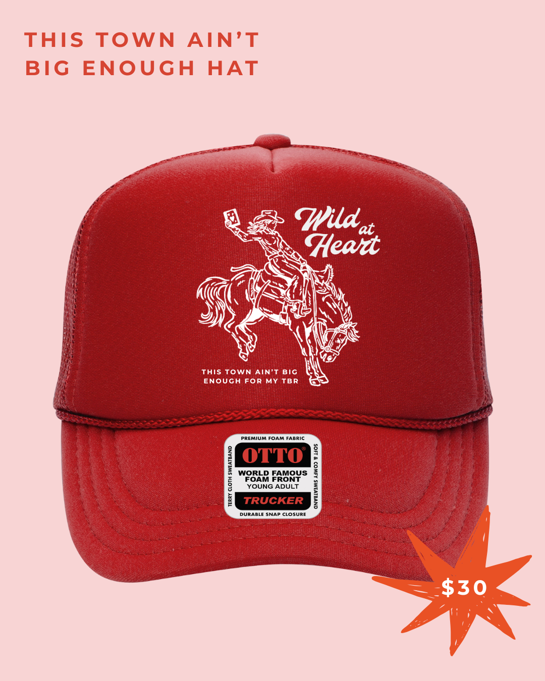 This Town Ain't Big Enough Trucker Hat