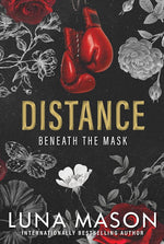 Distance: A Dark Mafia Romance (Beneath the Mask) cover image