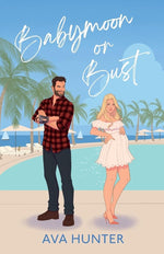 Babymoon or Bust: A Novel cover image