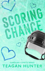 Scoring Chance (Special Edition) (Carolina Comets) cover image