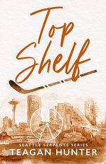 Top Shelf (Special Edition) (Seattle Serpents) cover image