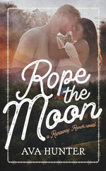 Rope the Moon (Runaway Ranch) cover image