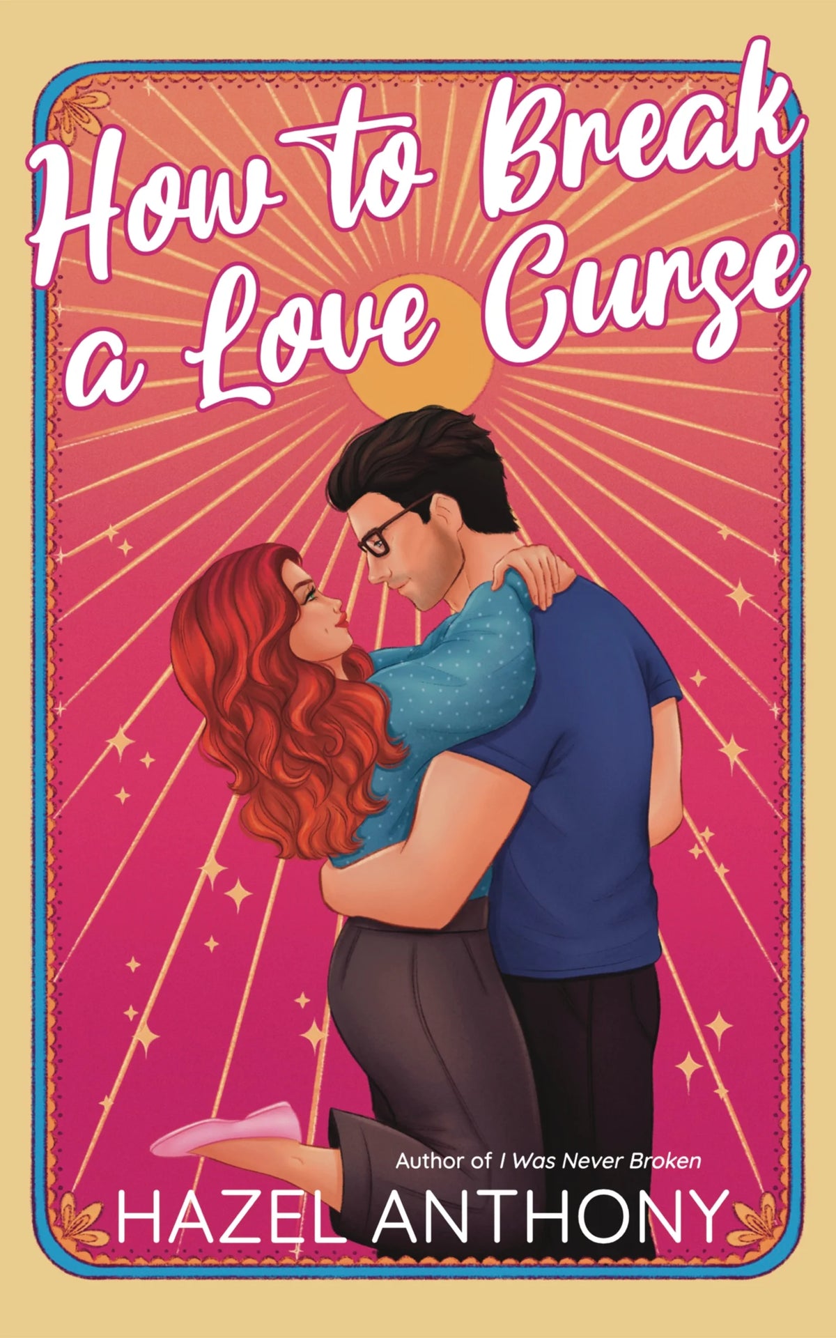 How to Break a Love Curse by Hazel Anthony (Paperback)