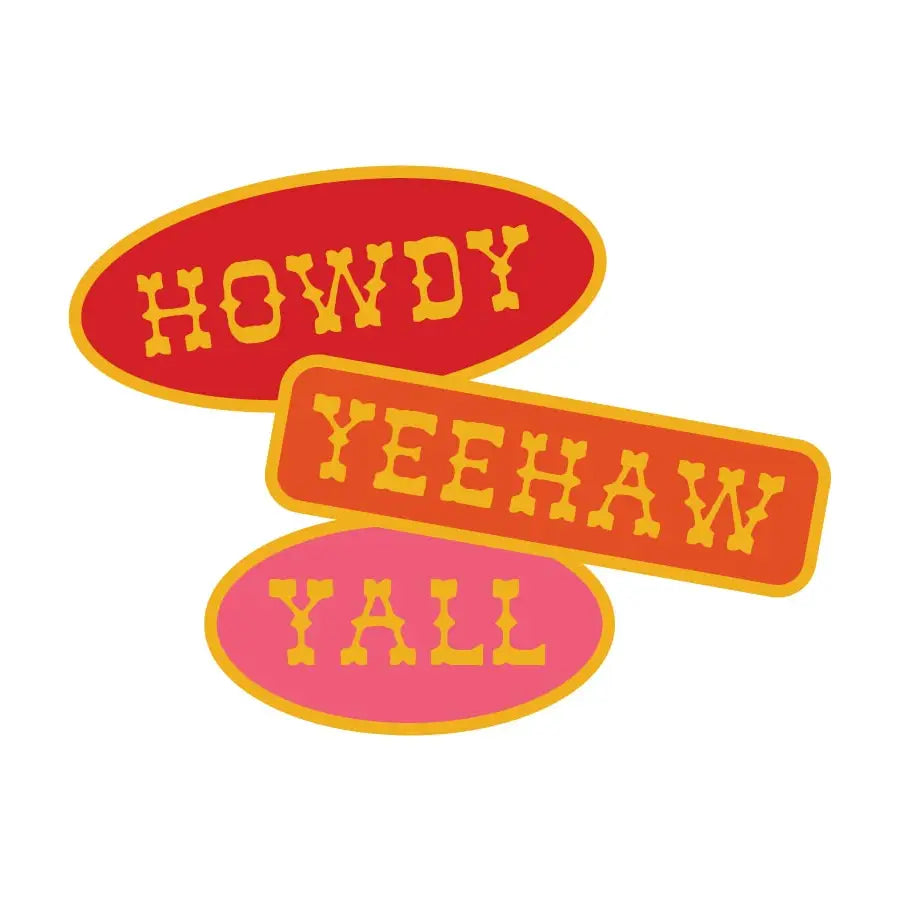 Howdy Yeehaw Yall - Sticker