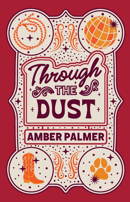 Through the Dust - Amber Palmer